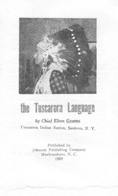 The Tuscarora Language - Chief Elton Greene